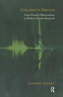 Children's Dreams : From Freud's Observations to Modern Dream Research