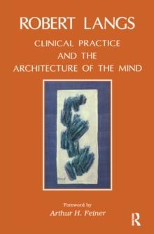 Clinical Practice and the Architecture of the Mind