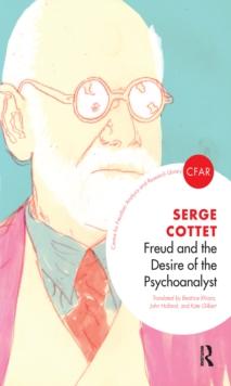 Freud and the Desire of the Psychoanalyst