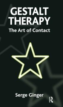 Gestalt Therapy : The Art of Contact