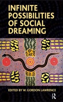 Infinite Possibilities of Social Dreaming