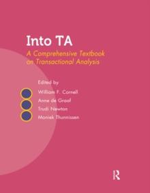 Into TA : A Comprehensive Textbook on Transactional Analysis