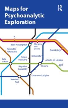 Maps for Psychoanalytic Exploration