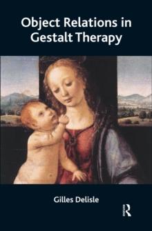 Object Relations in Gestalt Therapy