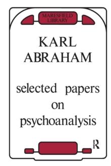 Selected Papers on Psychoanalysis