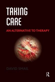 Taking Care : An Alternative to Therapy