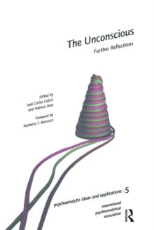 The Unconscious : Further Reflections