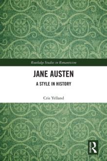 Jane Austen : A Style in History