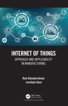 Internet of Things : Approach and Applicability in Manufacturing