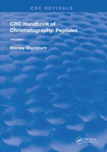 CRC Handbook of Chromatography : Volume I: Peptides