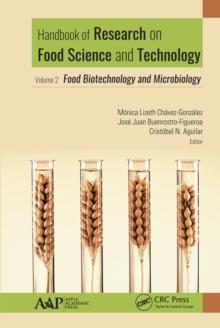 Handbook of Research on Food Science and Technology : Volume 2: Food Biotechnology and Microbiology