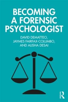 Becoming a Forensic Psychologist