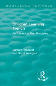 Children Learning French : An Attempt at First Principles