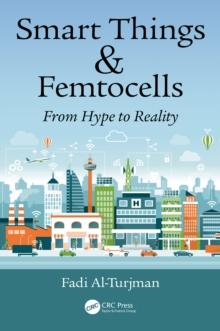 Smart Things and Femtocells : From Hype to Reality