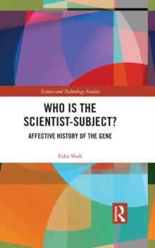 Who is the Scientist-Subject? : Affective History of the Gene