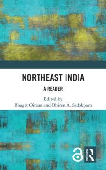 Northeast India : A Reader