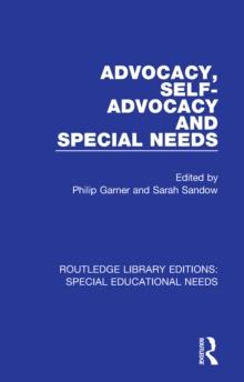 Advocacy, Self-Advocacy and Special Needs