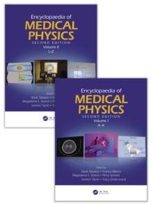 Encyclopaedia of Medical Physics : Two Volume Set