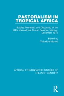 Pastoralism in Tropical Africa