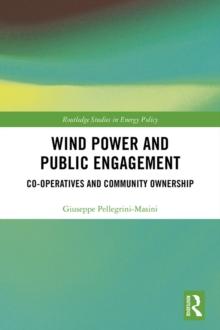 Wind Power and Public Engagement : Co-operatives and Community Ownership