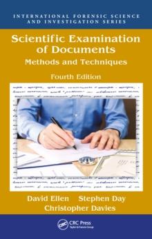 Scientific Examination of Documents : Methods and Techniques, Fourth Edition