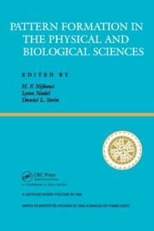 Pattern Formation In The Physical And Biological Sciences