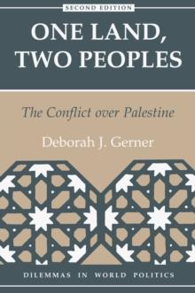 One Land, Two Peoples : The Conflict Over Palestine