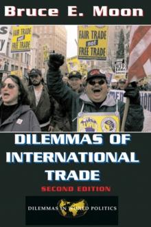 Dilemmas Of International Trade : Second Edition