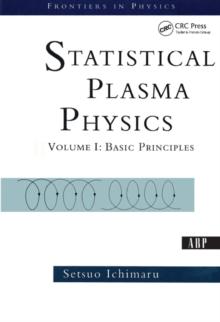 Statistical Plasma Physics, Volume I : Basic Principles