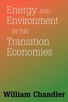 Energy And Environment In The Transition Economies : Between Cold War And Global Warming