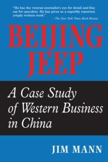 Beijing Jeep : A Case Study Of Western Business In China