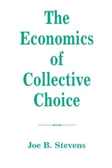 The Economics Of Collective Choice