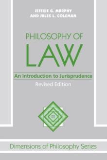 Philosophy Of Law : An Introduction To Jurisprudence