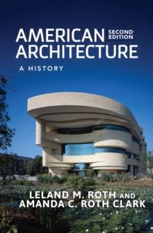 American Architecture : A History