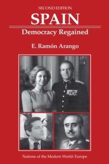 Spain : Democracy Regained, Second Edition