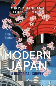 Modern Japan : A Historical Survey