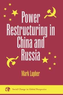 Power Restructuring In China And Russia