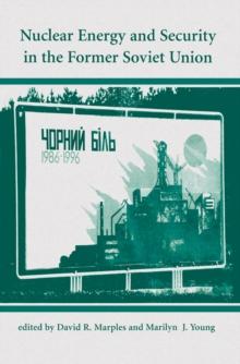 Nuclear Energy And Security In The Former Soviet Union