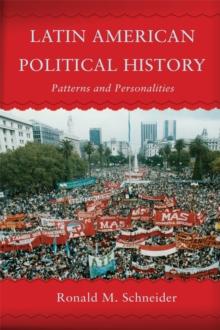 Latin American Political History : Patterns and Personalities