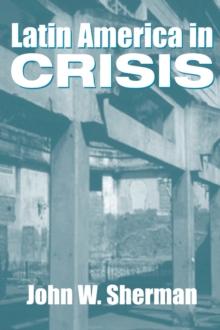 Latin America In Crisis