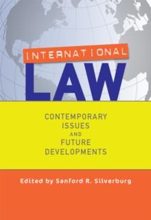 International Law : Contemporary Issues and Future Developments