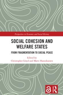 Social Cohesion and Welfare States : From Fragmentation to Social Peace