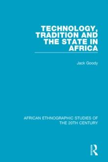 Technology, Tradition and the State in Africa