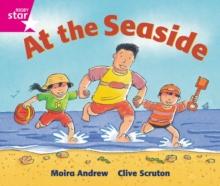 Rigby Star Guided  Reception:  Pink Level: At the Seaside Pupil Book (single)