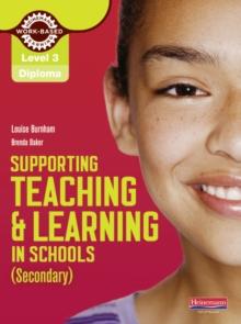 Level 3 Diploma Supporting teaching and learning in schools, Secondary, Candidate Handbook