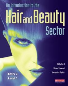 Introduction to Hair and Beauty Sector Student Book : Entry 3 and Level 1