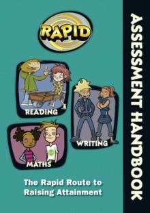 Rapid - Assessment Handbook: the Rapid Route to Raising Attainment : Rapid  Assessment Handbook