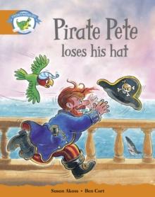 Literacy Edition Storyworlds Stage 4, Fantasy World, Pirate Pete Loses His Hat