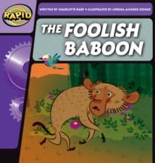 Rapid Phonics Step 2: The Foolish Baboon (Fiction)