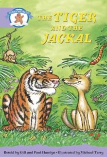 Literacy Edition Storyworlds Stage 8, Once Upon A Time World, The Tiger and the Jackal